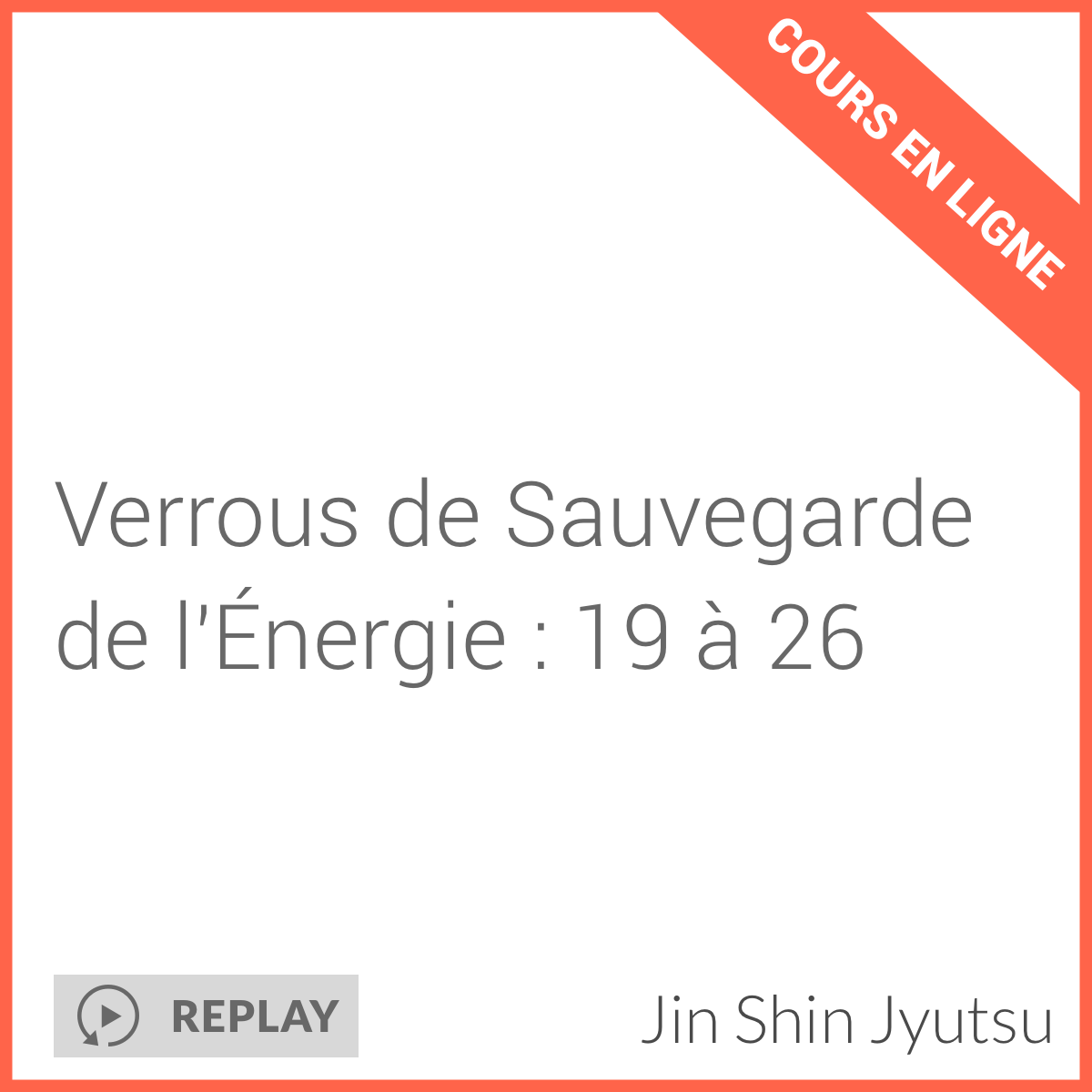 Verrous de Sauvegarde de l’Énergie 19 à 26